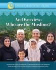 An Overview Who Are Muslims - Book