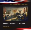 America Is Born (1770-1800) - eBook