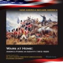 Wars at Home: America Forms an Identity (1812-1820) - eBook