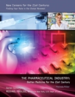 The Pharmaceutical Industry : Better Medicine for the 21st Century - eBook