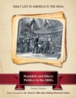 Scandals and Glory : Politics in the 1800s - eBook