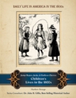Jump Ropes, Jacks, and Endless Chores : Children's Lives in the 1800s - eBook