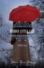 Deadly Little Lies : A Touch Novel - Book