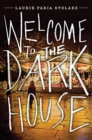 Welcome To The Dark House - Book