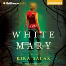 The White Mary - eAudiobook