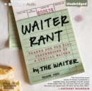 Waiter Rant : Thanks for the Tip - Confessions of a Cynical Waiter - eAudiobook