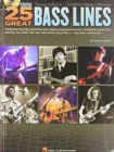 25 Great Bass Lines : Transcriptions · Lessons · Bios · Photos - Book