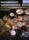 Progressive Independence: Rock : A Comprehensive Guide to Basic Rock and Funk Drumming - Book