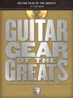Dave Rubin : Guitar Gear of the Greats - Book