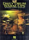 Daily Drum Warm-Ups - 365 Exercises to Develop Your Technique (Book/Online Audio) - Book