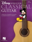Disney Songs for Classical Guitar : 20 Favorites Arranged for Solo Guitar in Standard Notation & Tablature - Book