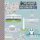 All Aboard! Washington DC : A Capitol Primer - Book