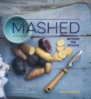 Mashed: Beyond the Potato - Book