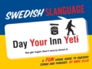 Swedish Slanguage : A Fun Visual Guide to Swedish Terms and Phrases - eBook