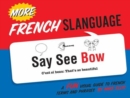 More French Slanguage : A Fun Visual Guide to French Terms and Phrases - Book