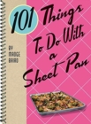 101 Things to Do with a Sheet Pan - Book