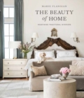 The Beauty of Home : Redefining Traditional Interiors - Book
