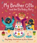 My Brother Otto and the Birthday Party - eBook