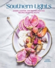 Southern Lights : Easier, Lighter, and Better-forYou Recipies from the South - Book