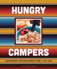 Hungry Campers, new edition : Cooking Outdoors for 1 to 100 - Book