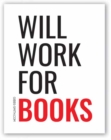 Will Work for Books Sticker - Book
