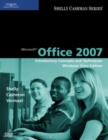 Microsoft Office 2007: Introductory Concepts and Techniques, Windows Vista Edition - Book