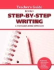 Step-by-Step Writing 3: Teacher's Guide - Book