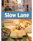 Living in the Slow Lane : Footprint Reading Library 3000 - Book