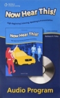 Now Hear This - Audio CDs - High Beginning Listening , Speaking and Pronunciation - Book