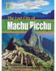 The Lost City of Machu Picchu + Book with Multi-ROM : Footprint Reading Library 800 - Book