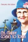 Ms. Maddy Comes to Town - Book