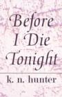 Before I Die Tonight - Book