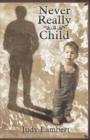 Never Really a Child - Book