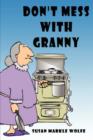 Don't Mess with Granny - Book
