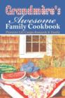 Grandmere's Awesome Family Cookbook - Book