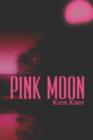 Pink Moon - Book