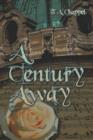 A Century Away - Book