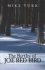 The Battles of Joe Red Bird - Book