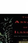 The Annals of Ilsnear : From the Chronicles of the Fold: The Book of Light: Volume 1 - Book