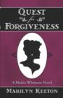 Quest for Forgiveness : A Marlee Whittacre Novel - Book
