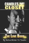 Candles in My Closet : The Love Bookq - Book