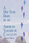 A One-Year Diary of an American Teacher in China - Book