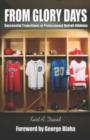 From Glory Days : Successful Transitions of Professional Detroit Athletes - Book