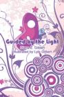 Guided by the Light - Book