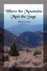 Where the Mountains Meet the Sage - Book