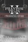 Phantom Train II : Crossing Over - Book