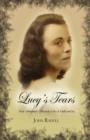 Lucy's Tears : (How Alzheimer's Affected a Life of Faith and Joy) - Book