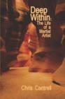 Deep Within : The Life of a Martial Artist - Book
