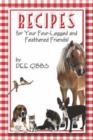 Recipes for Your Four-Legged and Feathered Friends! - Book