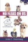 No Fleas on Us : Animal Shelter Tales - Book